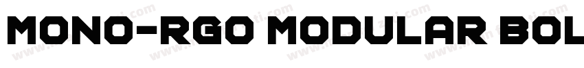 MONO-RGO MODULAR Bol字体转换